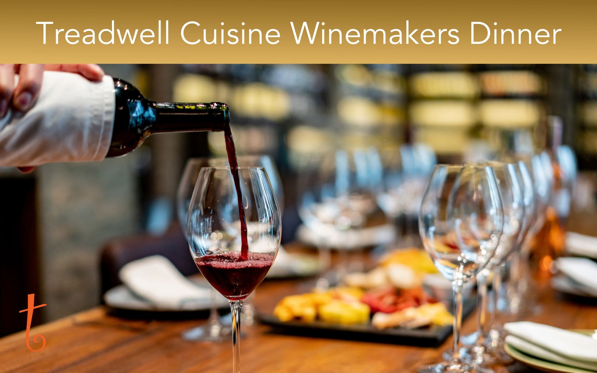 Treadwell Cuisine Winemakers Dinner