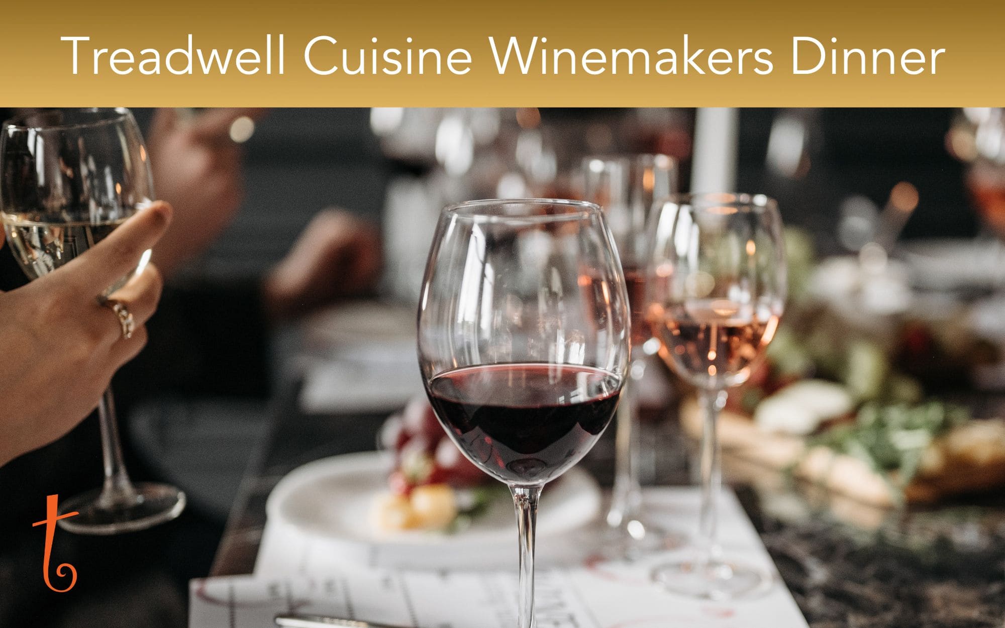 Treadwell Cuisine Winemakers Dinner